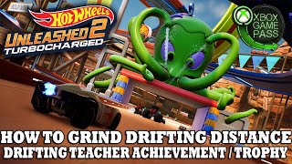 Hot Wheels Unleashed 2 | Easy Drift Grind Method | Drifting Teacher Achievement / Trophy Guide