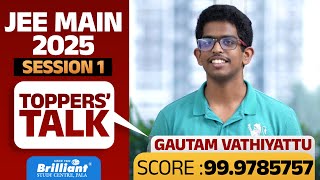 JEE Main 2025 Session 1 | GOUTAM VETHIYATTU | Toppers' Talk