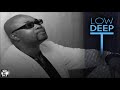 Low Deep T in the Mix