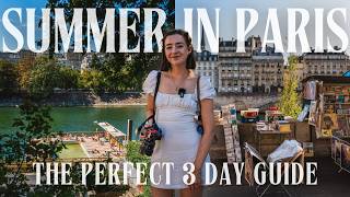 SUMMER IN PARIS (the best time to visit?!)