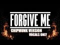 Nadeem Mohammed - Forgive Me - Vocals Only [Chipmunk Version]