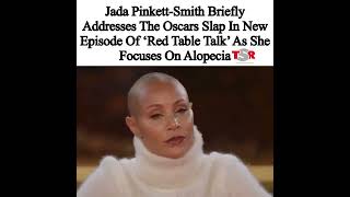 Jada Pinkett-Smith Address Will Smith and Chris Rock Oscar Slap