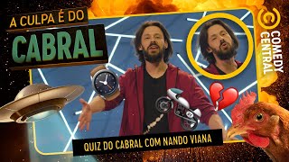 Quiz do Cabral com Nando Viana | A Culpa É Do Cabral no Comedy Central