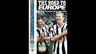 Newcastle United NUFC 1996 - 97 Season Review - Road to Europe