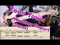 Weather Report - Teen Town [BASS COVER] - with notation and tabs