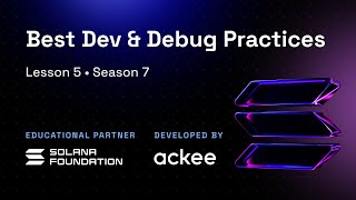 S7L5: Best Dev & Debug Practices