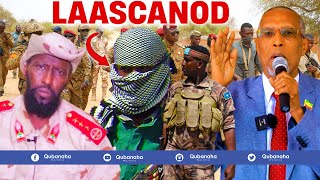 DEG DEG: Huwanta oo shacab ku laayay Laascaanod, M.Biixi oo fasaxay Ciidanka Somaliland, Weerar..