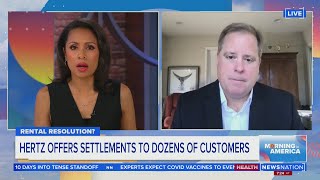 Hertz offers settlements to dozens of customers | Morning in America