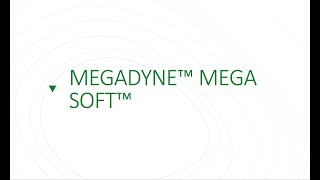 Introducing MEGADYNE™ MEGA SOFT™