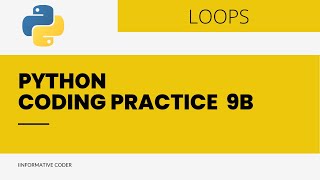 Coding Practice 9B | Loops | Python | CCBP 4.0 | nxtWave | #ccbp |#nxtwaveccbp |#pythonquestions