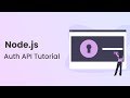 Build A Node.js API Authentication With JWT Tutorial