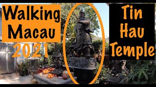 [4K China] Walking Macau 2021: Tin Hau Temple - 關帝天后古廟 - Taipa