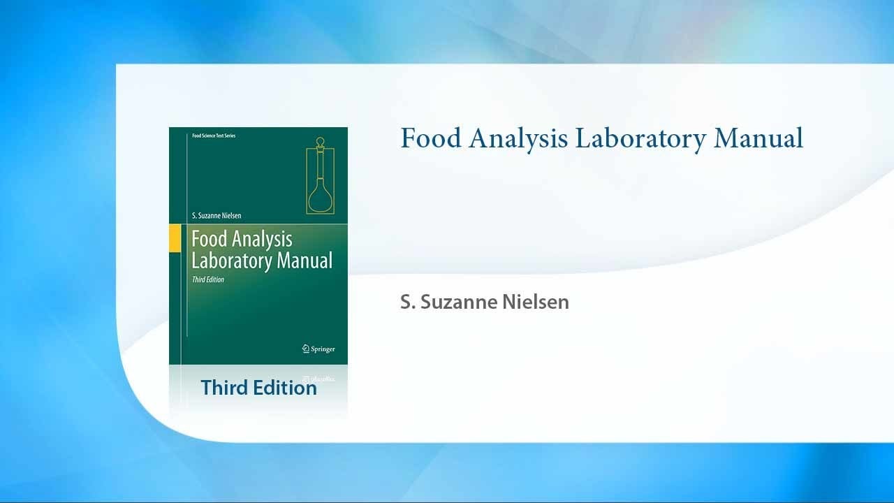 Food Analysis Laboratory Manual - YouTube