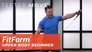 35 Min Upper Body Beginner Workout | FitForm Home Gym | Teeter Move