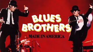 Blues Brothers - Made In America Full Album