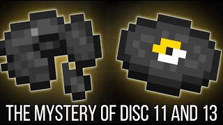 One of the most mysterious things in Minecraft! Disc 11 and 13