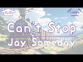 Can't Stop | Jay Someday | Lofi | @AGu_hahero