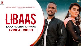 Kale Je Libaas Di _ KAKA _ Official Video _ Ginni Kapoor _ Latest Punjabi _ New Punjabi Songs 2021