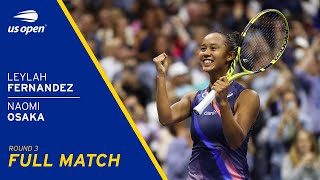 Leylah Fernandez vs Naomi Osaka Full Match | 2021 US Open Round 3