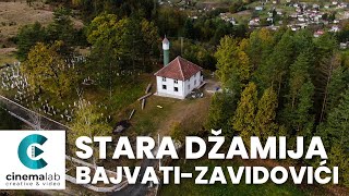 Stara džamija Bajvati - Zavidovići