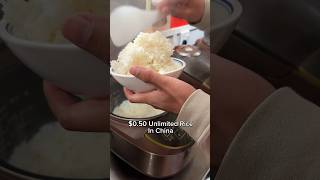 Unlimited Rice For $0.50 in China (I’m Carb Loading For Sure)