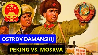 BITVA O DAMANSKIJ: MOSKVA vs. PEKING 🇨🇳💥⚔️🚩