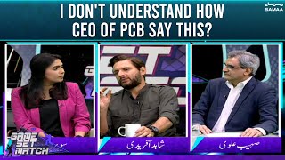 I don't understand how CEO of PCB say this? - Game Set Match - #Shahid Afridi - 24 Dec 2021
