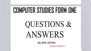 Form 1 | Computer Studies Question and Answers   | All three topics covered.  | QUICK REVISION