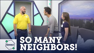 So Many Neighbors! | KONNECT HQ | S06E05