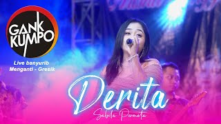 Derita - Sabila Permata Gank Kumpo Live Banyurip Menganti - Gresik