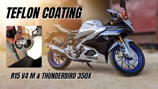 TEFLON COATING on R15 V4 M and THUNDERBIRD 350X | Best and cheap paint protection for bikes