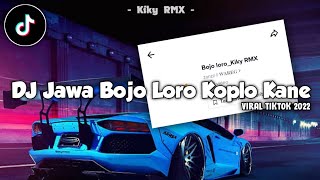 DJ Jawa Bojo Loro Koplo Kane Viral Tiktok 2022