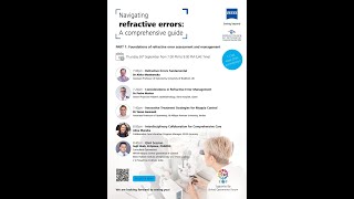 ZEISS Webinar / Navigating Refractive Errors / Part :1