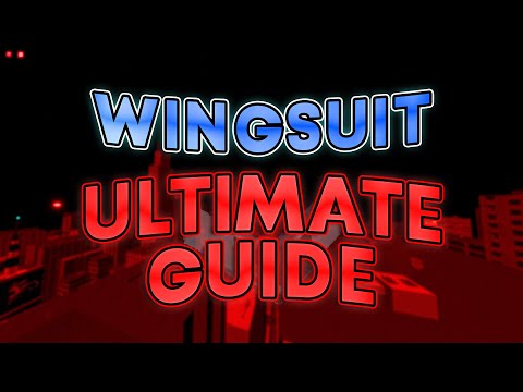 THE ULTIMATE WINGSUIT GUIDE IN ROBLOX PARKOUR!