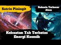 Energi Kosmik: Kaitan Satrio Piningit dengan Fenomena Energi Tak Kasat Mata