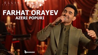 FARHAT ORAYEV - AZERI POPURI 2026 (Official Music Video)
