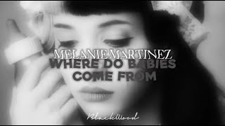 Melanie Martinez - Where Do Babies Come From? - Tradução + Lyrics - (2014 Unreleased)