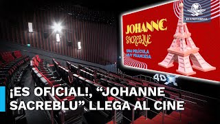 “Johanne Sacreblu” llegará a salas de cine