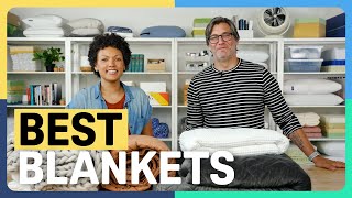 The Best Blankets of 2022 - Our Top Picks!