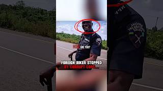 Foreign Biker STOPPED by CORRUPT COPS‼️🤯