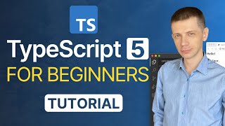 TypeScript 5 Tutorial for Beginners 2023