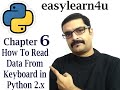 keyboard input in python 2.x | Python 2x | reading data from user | reading data from keyboard