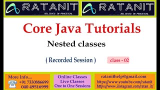 Core Java Tutorials || Nested classes || by Mr.Ratan || class-02