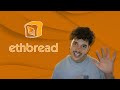 Ethbread Review - Solving Ethereum's Congestion Problem