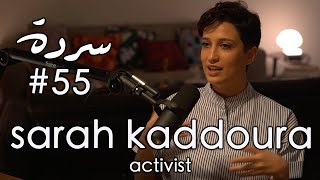 SARAH KADDOURA: Feminism, Islam & Women in the Arab World | Sarde (after dinner) Podcast #55