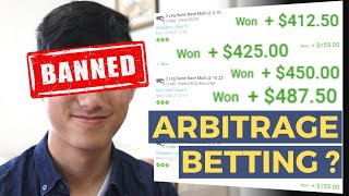 How I got banned from sports betting (Using Maths) | Arbitrage Betting Explained