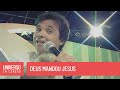 Ir ao Povo - Deus mandou Jesus - (Universo em Canção)