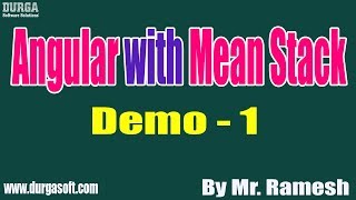 Angular with Mean Stack tutorial || Demo - 1 || by Mr. Ramesh On 23-10-2019