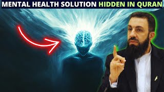 THE ULTIMATE MENTAL HEALTH SOLUTION HIDDEN IN THE QURAN