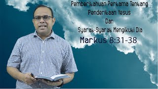 Spiritual Life#394 - Pemberitahuan Pertama Tentang Penderitaan Yesus Dan Syarat Syarat Mengikuti Dia